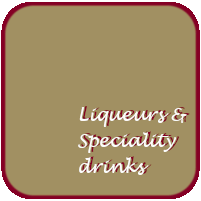 Liqueurs & Speciality drinks